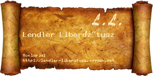 Lendler Liberátusz névjegykártya